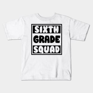 sixth grade squad Kids T-Shirt